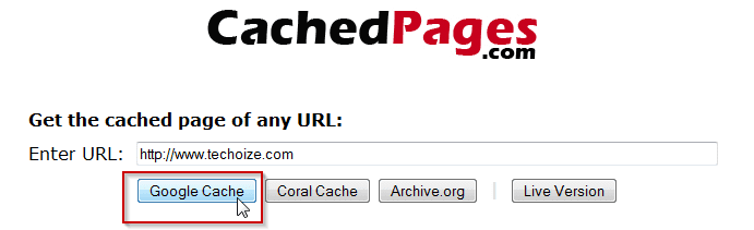 Cached version of any webpage- cachedpages.com